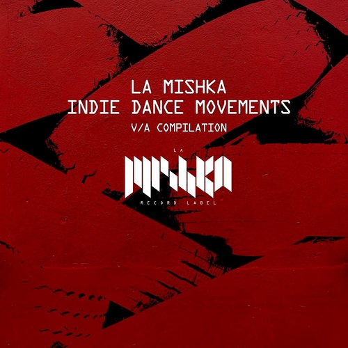 VA - Indie Dance Movements (DJ Edition) [LMKA232]